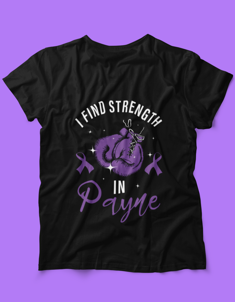 "I Find Strength in Payne" T-shirt
